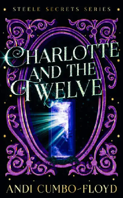 Charlotte and the Twelve by Andi Cumbo-Floyd