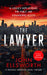 The Lawyer: A Legal Thriller by Ellsworth, John