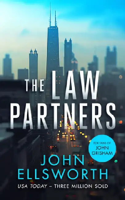 The Law Partners: A legal thriller by John Ellsworth