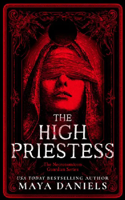 The High Priestess: A Snarky, Humorous Urban Fantasy Series by Maya Daniels