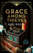 Grace Among Thieves: A 1920s Historical Mystery by Kari Bovée