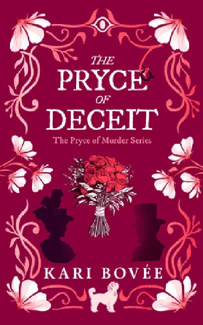 The Pryce of Deceit: An Historical Ghost Cozy Mystery by Kari Bovee