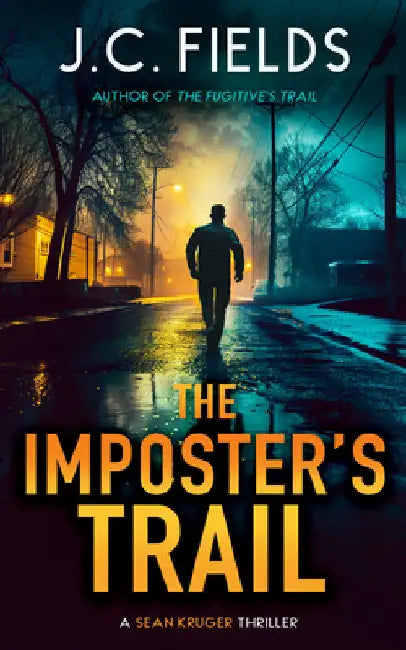 The Imposter's Trail: An FBI Mystery Thriller by J. C. Fields