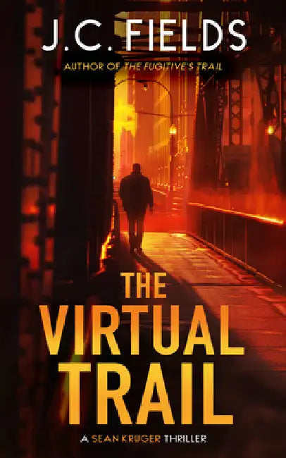 The Virtual Trail: An FBI Mystery Thriller by J. C. Fields