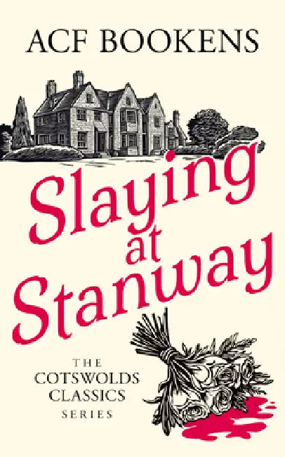 Slaying at Stanway by ACF Bookens
