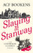 Slaying at Stanway by ACF Bookens
