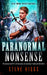 Paranormal Nonsense by Steve Higgs