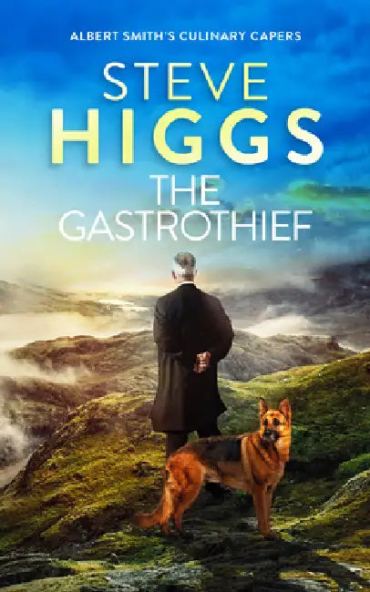 The Gastrothief by Steve Higgs