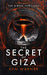 The Secret of Giza by Ken Warner