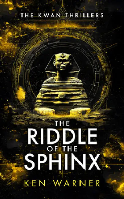 The Riddle of the Sphinx by Ken Warner
