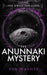 The Anunnaki Mystery by Ken Warner