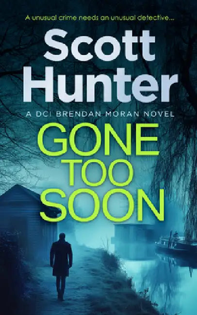 Gone Too Soon by Scott Hunter