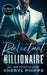 Reluctant Billionaire by Cheryl Phipps