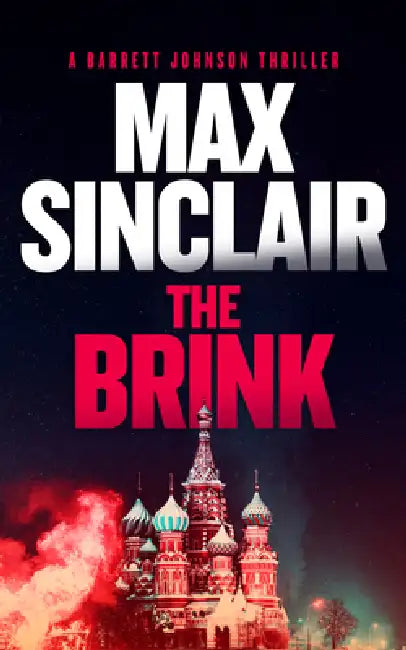 The Brink: A Geopolitical Espionage Thriller by Max Sinclair