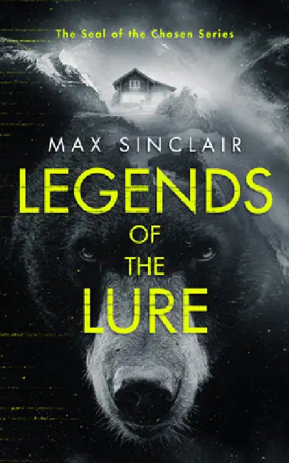 Legends of the Lure: A Dark Supernatural Thriller by Max Sinclair