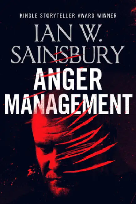 Anger Management by Ian W. Sainsbury
