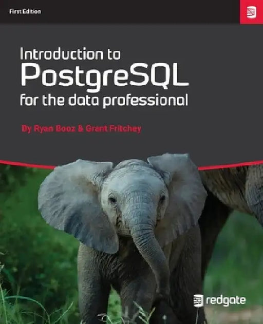 Introduction to PostgreSQL for the data professional. by Ryan Booz