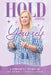 Hold Onto Yourself: A powerful story of life and hope after mental illness by Mandy Legg
