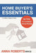 Home Buyer's Essentials: 50 TIPS for Confident House Buying by Anna Roberts Mrics