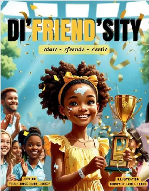 DiFriendSity by Akoh-Arrey, Tiana-Rose E.