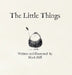The Little Things by Mark Hill