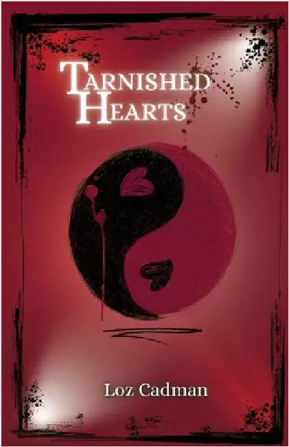 Tarnished Hearts: Midnight Devotion Volume 2 by Cadman, Loz