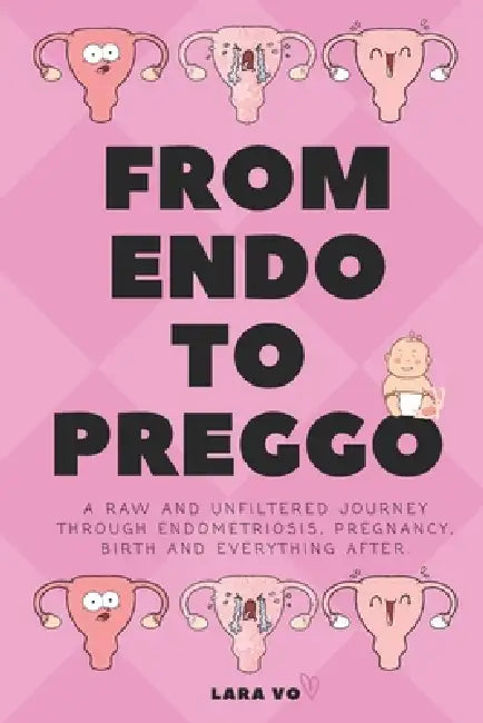 From Endo To Preggo