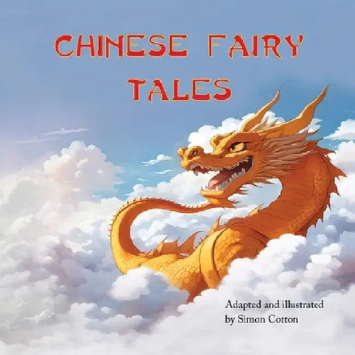 Chinese Fairy Tales by Cotton, Simon