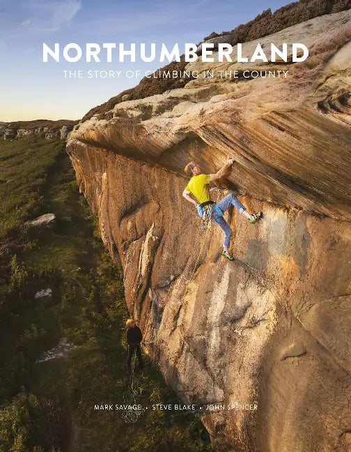 Northumberland: The Story of Climbing in the County