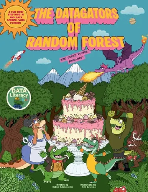 The Datagators of Random Forest by Hattie Biddlecombe, Nick Gowman