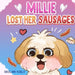 Millie lost her sausages by Kiely, Declan