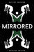 Mirrored by Hayley Watson