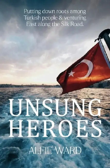 Unsung Heroes by Alfie Ward