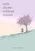 With Rhyme Without Reason by Saara Mahomed