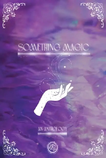 Something Magic by Kate Griffin