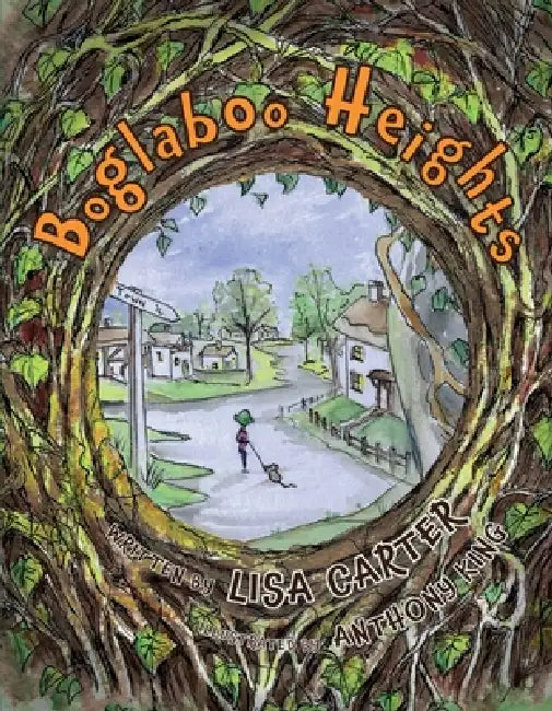 Boglaboo Heights by Lisa Carter, Anthony King