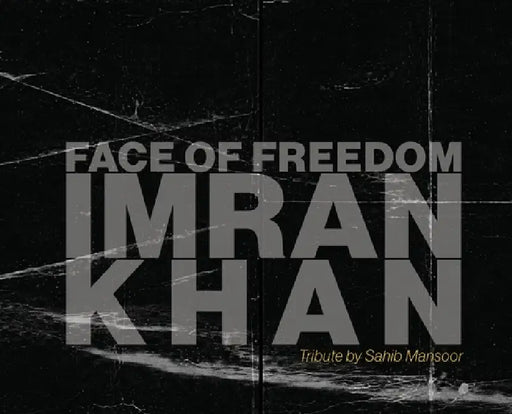 Face of Freedom: Imran Khan by Sahib Mansoor