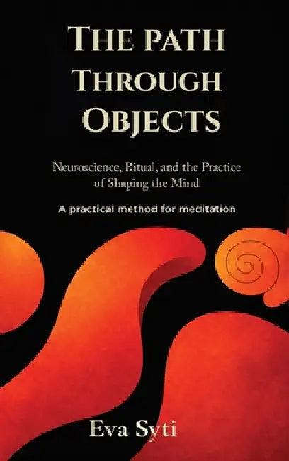 The Path Through The Objects by Eva Syti