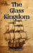 The Glass Kingdom by Molly Stocks