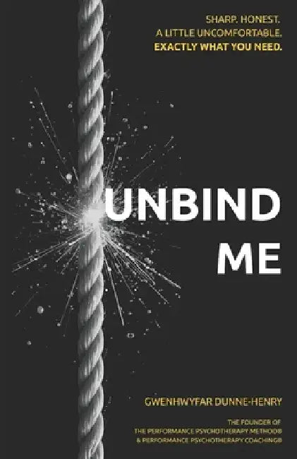 Unbind Me by Dunne-Henry, Gwenhwyfar