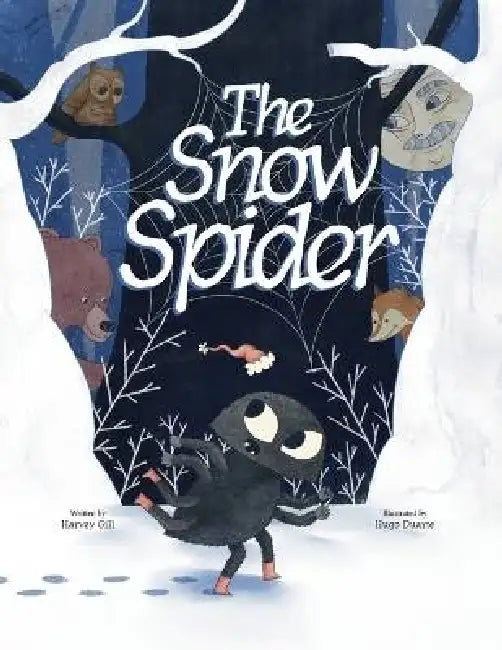 The Snow Spider by Harvey Gill
