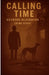 Calling Time by Ashmore Blackburn