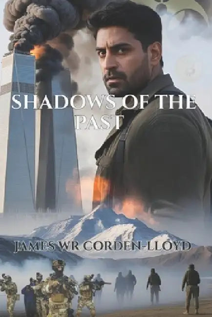 Shadows of the Past by James Wr Corden-Lloyd