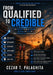 From Qualified to Credible by Cezar Palaghita