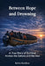 Between Hope And Drowning by Kelvin Renkhoe