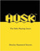 HUSK - The Role-Playing Game by Barnes, Stanley R.