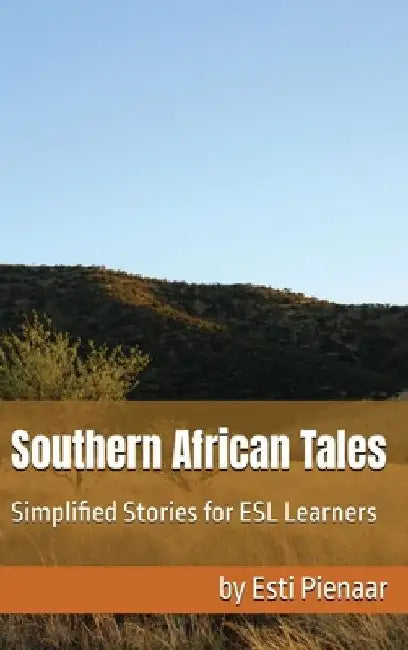 Southern African Tales by Esti Pienaar