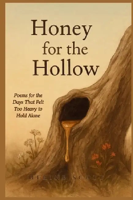 Honey for the Hollow by Nerine Scott