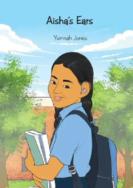 Aisha's Ears by Yumnah Jones