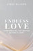 Endless Love by Steve Olivier